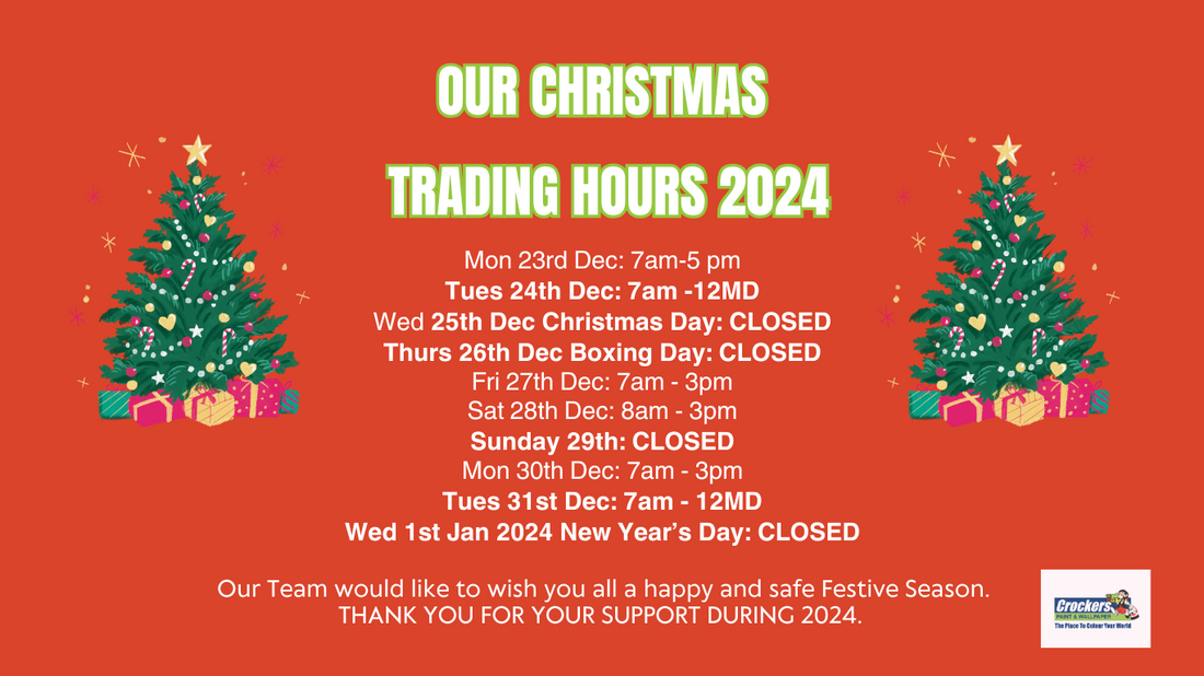 2023/2024 Christmas & New Trading - Crockers Paint & Wallpaper